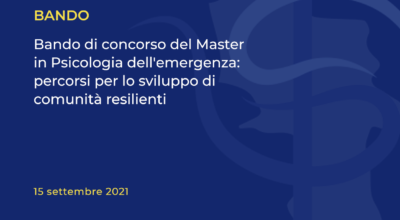 UNIVERSITA’ DEGLI STUDI DI NAPOLI FEDERICO II –  Master di II livello in “Psicologia dell’emergenza: percorsi di sviluppo di comunità resilienti”