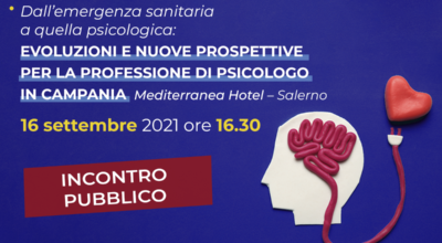 Dall’emergenza sanitaria a quella psicologica: evoluzioni e nuove prospettive per la professione di psicologo in Campania