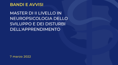 MASTER DI II LIVELLO IN NEUROPSICOLOGIA DELLO SVILUPPO E DEI DISTURBI DELL’APPRENDIMENTO