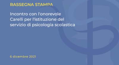 Incontro con l’onorevole Carelli per l’istituzione del servizio di psicologia scolastica