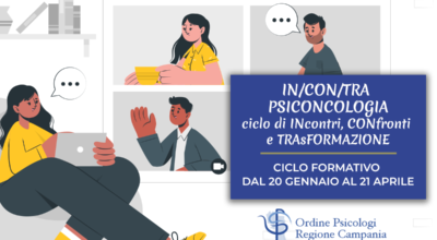 IN/CON/TRA PSICONCOLOGIA: ciclo di INcontri, CONfronti e TRAsFORMAZIONE