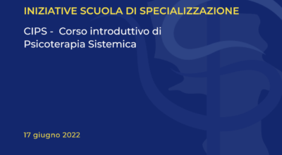 CIPS –  Corso introduttivo di Psicoterapia Sistemica