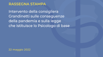 Rassegna stampa: intervento della consigliera Grandinetti sulle conseguenze della pandemia e sulla legge che istituisce lo Psicologo di base