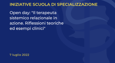 Open day: “Il terapeuta sistemico relazionale in azione. Riflessioni teoriche ed esempi clinici”