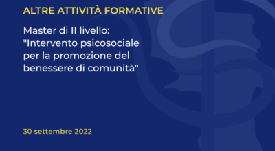 Master di II livello: “Intervento psicosociale per la promozione del benessere di comunità”