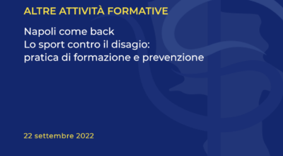 Napoli come back – Lo sport contro il disagio: pratica di formazione e prevenzione