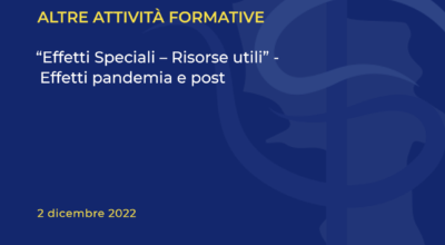 “Effetti Speciali – Risorse utili” – Effetti pandemia e post