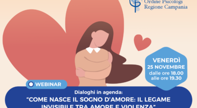 WEBINAR DIALOGHI IN AGENDA: “Come nasce il sogno d’amore: il legame invisibile tra amore e  violenza”