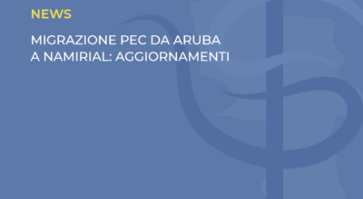 MIGRAZIONE PEC DA ARUBA A NAMIRIAL: AGGIORNAMENTI