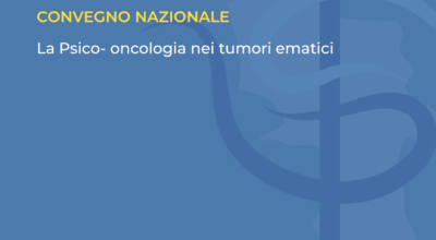 LA PSICO-ONCOLOGIA NEI TUMORI EMATOLOGICI