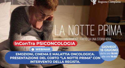 Emozioni, cinema e malattia oncologica. Presentazione del corto “La notte prima” con intervento della regista.