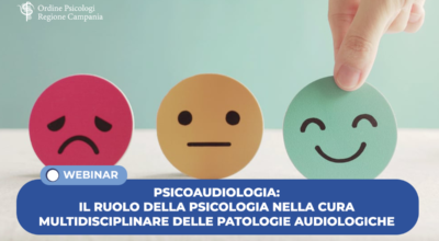 PSICOAUDIOLOGIA: IL RUOLO DELLA PSICOLOGIA NELLA CURA MULTIDISCIPLINARE DELLE PATOLOGIE AUDIOLOGICHE