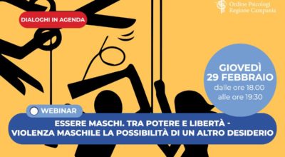 DIALOGHI IN AGENDA: ESSERE MASCHI. TRA POTERE E LIBERTÀ – VIOLENZA