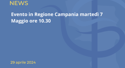 Evento in Regione Campania martedì 7 Maggio ore 10.30