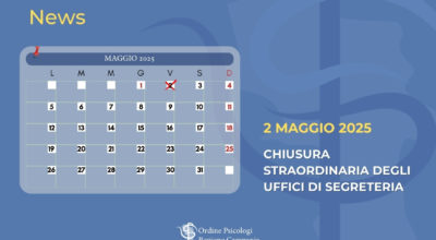 02 maggio 2025: Chiusi gli uffici di Segreteria