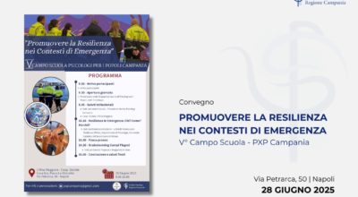 “Promuovere la Resilienza nei contesti di Emergenza” – V Campo Scuola PXP Campania