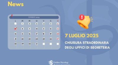 07 luglio 2025: Chiusura straordinaria uffici di segreteria
