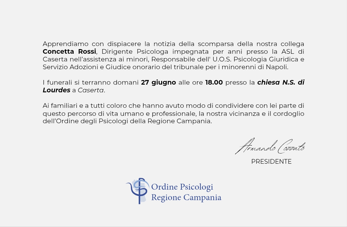 Il cordoglio dell’Ordine degli Psicologi della Regione Campania per la scomparsa della dott.ssa Concetta Rossi