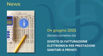 Nessun obbligo di fatturazione elettronica per le prestazioni sanitarie rivolte a soggetti privati