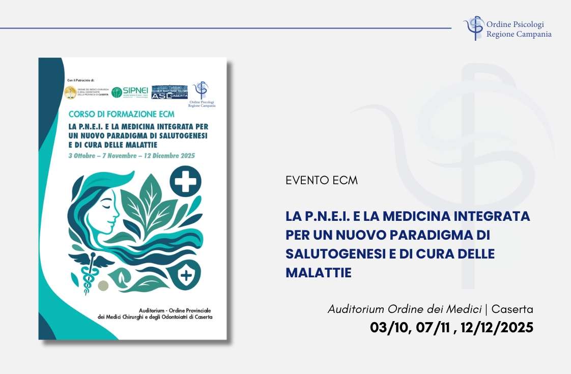 La P.N.E.I. e la Medicina Integrata per un nuovo paradigma di salutogenesi e di cura delle malattie
