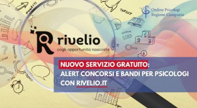 Nuovo servizio gratuito: alert concorsi e bandi per psicologi con Rivelio.it