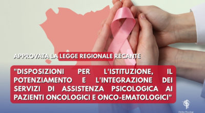 Approvata in Campania la Legge Regionale in materia di Psico-oncologia 