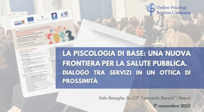 La Psicologia di Base: una nuova frontiera per la salute pubblica. Dialogo tra servizi in un’ottica di prossimità.