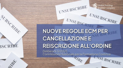 Delibera n. 5/2025 della Commissione Nazionale per la Formazione: nuove regole ECM per cancellazione e reiscrizione all’Ordine