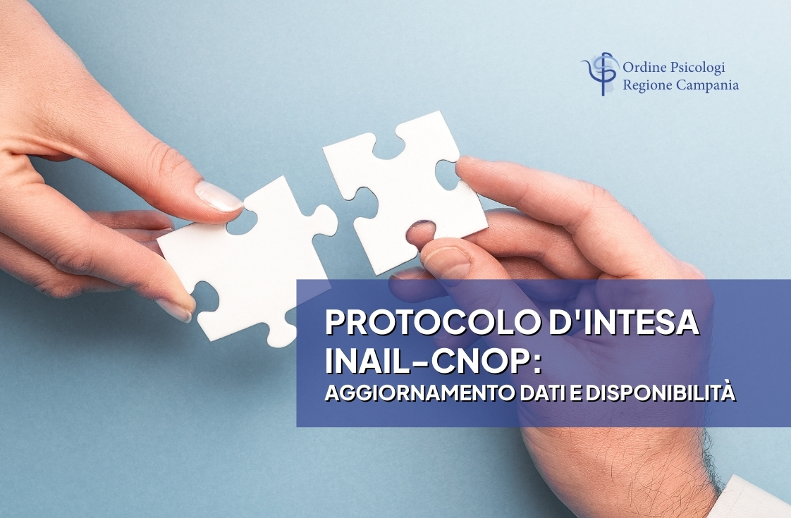 Protocollo d’Intesa INAIL-CNOP: Aggiornamenti dati e disponibilità