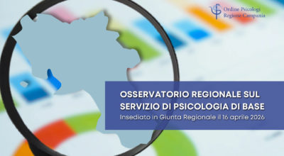 Nuovo insediamento Osservatorio Regionale sul Servizio di Psicologia di Base in Campania