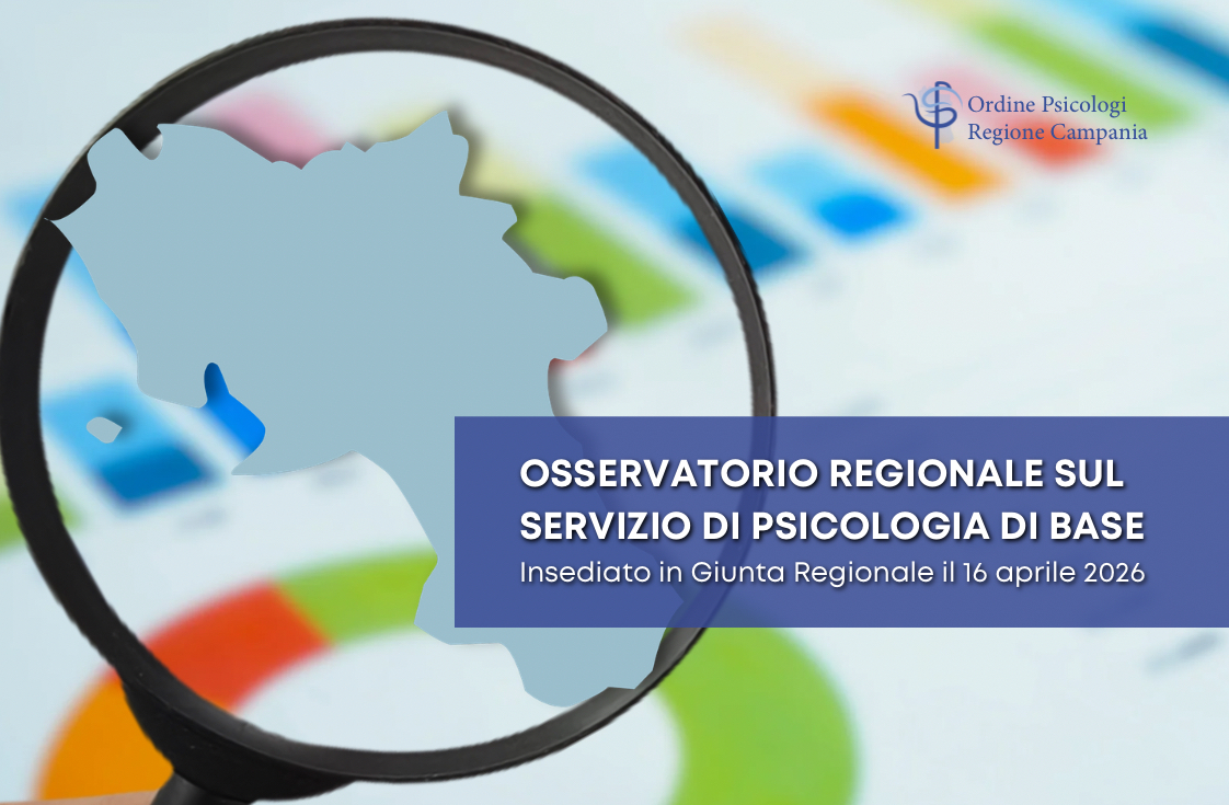 Nuovo insediamento Osservatorio Regionale sul Servizio di Psicologia di Base in Campania