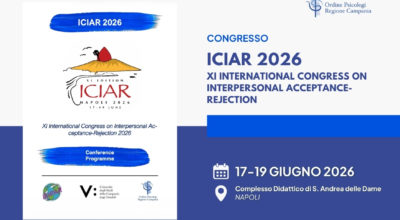 ICIAR 2026 – XI Congresso Internazionale sull’Accettazione e il Rifiuto Interpersonale Napoli