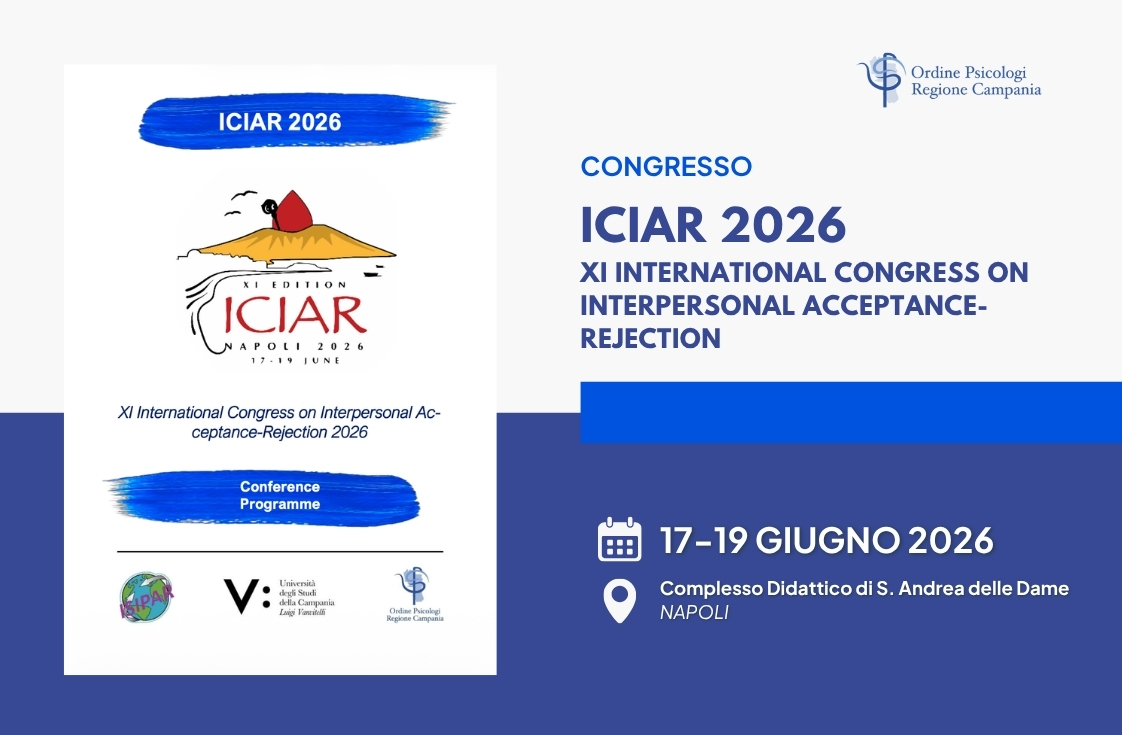 ICIAR 2026 – XI Congresso Internazionale sull’Accettazione e il Rifiuto Interpersonale Napoli