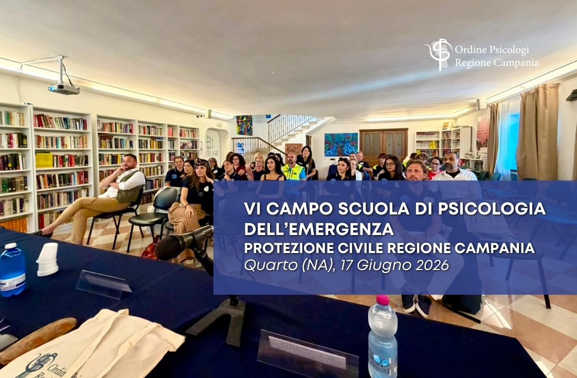 VI Campo Scuola di Psicologia dell’Emergenza – Protezione Civile Campania