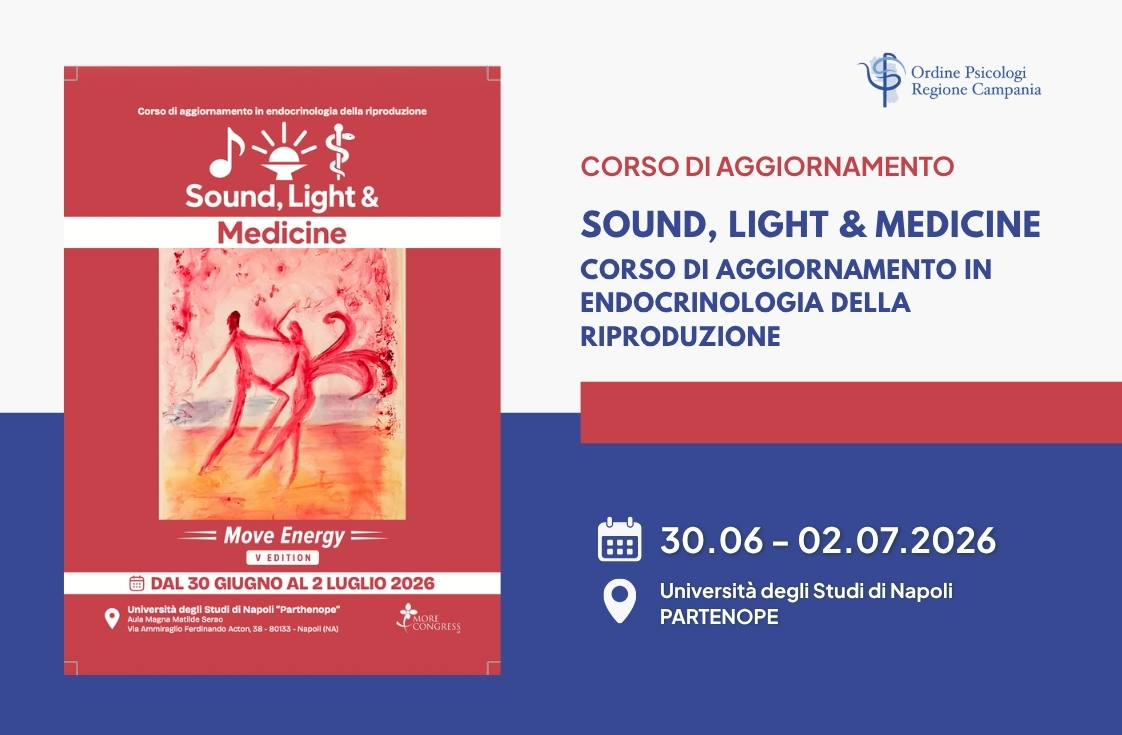 Sound, Light & Medicine – Corso di Aggiornamento in endocrinologia della riproduzione