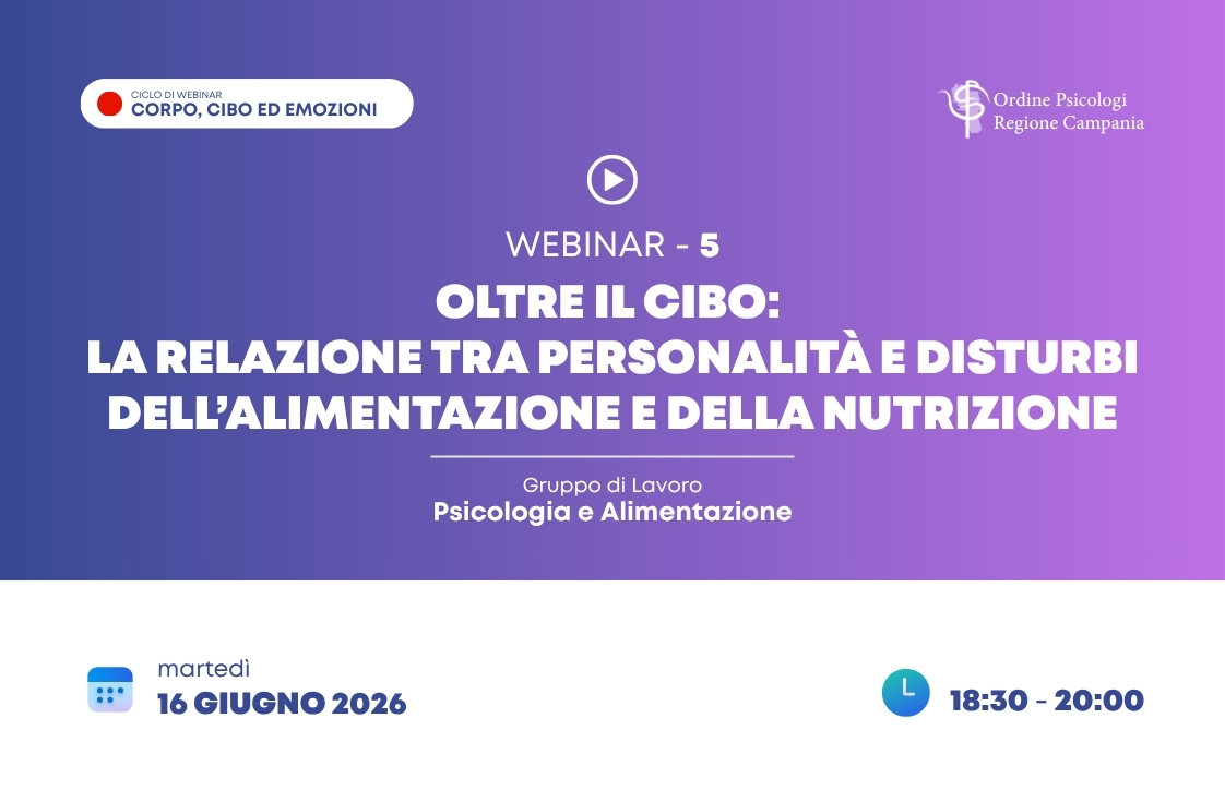 Oltre il cibo – La relazione tra Personalità e Disturbi dell’Alimentazione e della Nutrizione