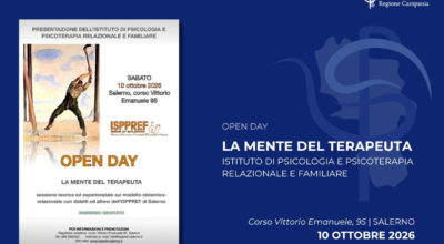 La mente del terapeuta. Open Day dell’Istituto di Psicologia e Psicoterapia Relazionale e Familiare -ISPPREF