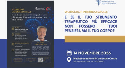 Workshop Internazionale: “E se il tuo strumento terapeutico più efficace non fossero i tuoi pensieri, ma il tuo corpo?”