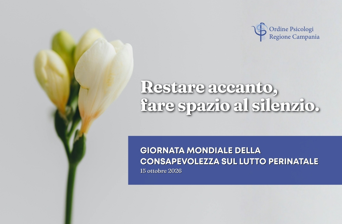Giornata Mondiale della Consapevolezza sul Lutto Perinatale, 15 ottobre 2026