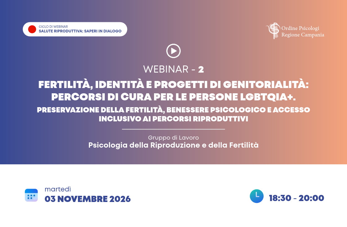 Fertilità, identità e progetti di genitorialità: percorsi di cura per le persone LGBTQIA+. Preservazione della fertilità, benessere psicologico e accesso inclusivo ai percorsi riproduttivi